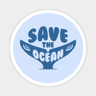 Save the ocean Magnet